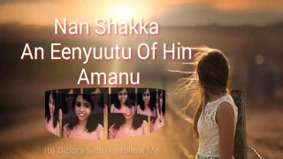 Nan Shakka An Eenyuutu Of hin Amanu. #araratvworldwide #መዝሙር #facebook #father #ebstv #fashion #oro