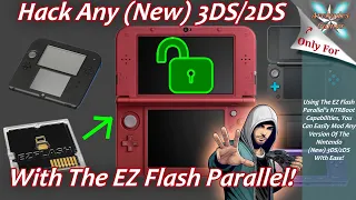 How To Hack Any Version Of 3DS/2DS Using The EZFlash Parallel! - NTRBoot Method