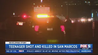 Teenager shot and killed in San Marcos