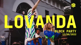 BLOCK PARTY 2022: LOVANDA (Live)