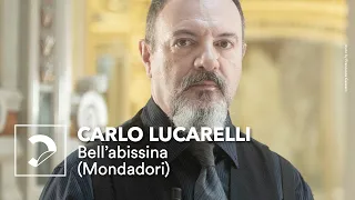 Carlo Lucarelli | Bell'abissina (Mondadori)