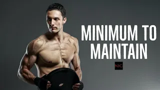 EX-e: What is the MINIMUM Exercise to Maintain Muscle?