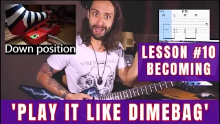 'PLAY IT LIKE DIMEBAG' LESSON #10 - PANTERA BECOMING FULL SONG lesson by Attila Voros (lev: 4/10)