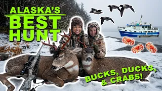 ALASKA'S BEST HUNT -- Bucks, Ducks, and Crabs!