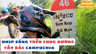 P7 - Campuchia : Cuộc sống trên cung đường Tây bắc Campuchia #Phuot_Duong_Kho 85