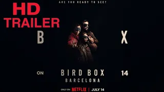 Bird Box Barcelona: Official Trailer 2023