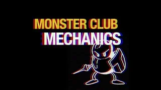 Mechanics of Monster Club
