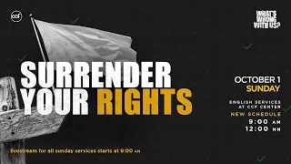 Surrender Your Rights | Peter Tan-Chi Jr.