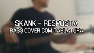 Skank - Resposta (Cover Baixo com Tablatura)