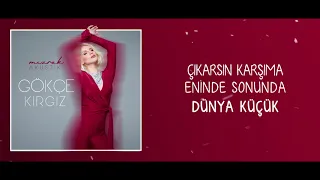 Mızrak [Lyric Video] - Gökçe Kırgız #Akustik