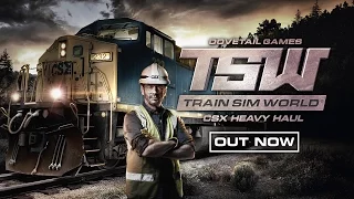 Train Sim World: CSX Heavy Haul Out Now - Launch Trailer