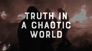 Truth in a Chaotic Culture | Faith vs. Culture