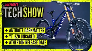 NEW YT Izzo & Antidote Darkmatter DH Bike | GMBN Tech Show 210