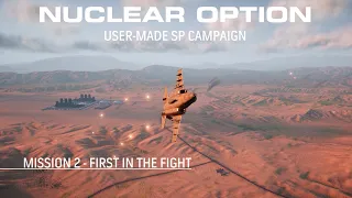 Nuclear Option • M2 - First in the Fight