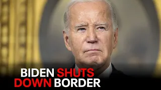 Biden's executive order to shut down most of southern border at midnight