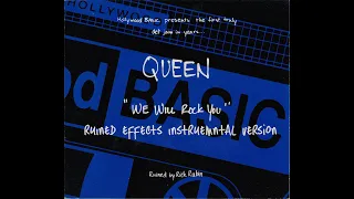 Queen - We Will Rock You (Ruined By Rick Rubin - Effects Instrumental)