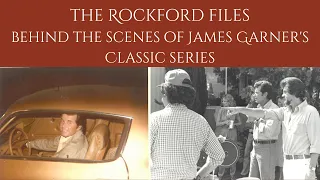 THE ROCKFORD FILES - Behind The Scenes Of James Garner's Classic 1970's T.V. Detective Series