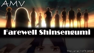 [AMV] Farewell Shinsengumi // Gintama