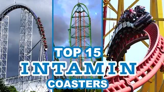 Top 15 Roller Coasters by Intamin