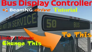 BeamNG.drive| Bus Display Mod Tutorial For Beginners #1| The Basics