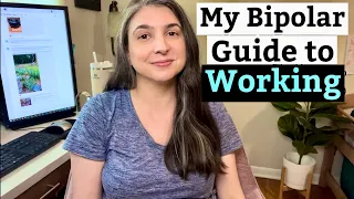 My Bipolar Guide to Working | Why I Can Work With Bipolar 1 | Flexible Employer