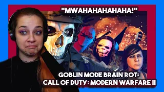 *MWAHAHAHAHAHA!* GOBLIN MODE BRAIN ROT: Call of Duty: Modern Warfare II by TheRussianBadger | Reacts