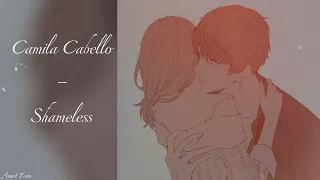 ▫️Camila Cabello - Shameless 《slowed and reverb》