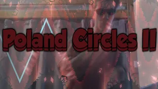 Poland Circles II by Whiliams and more 100% (Unrated Extreme Demon?)