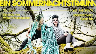 Theater Konstanz Trailer – Münsterplatz Open Air 2024 (Ein Sommernachtstraum)