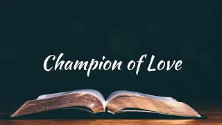 Champion of Love | Accompaniment | Piano | Minus One