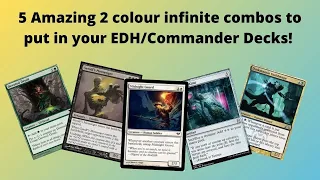 5 Busted 2 coloured infinite combos to put in your EDH/Commander Decks!