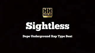 Dope Underground Rap Type Beat 2021 "Sightless" (prod. by HHSolid)