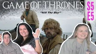 Game of Thrones | S5 E5 | "Kill The Boy" | REACTION!