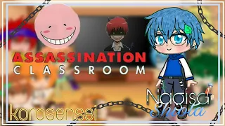 Anime Protagonist react to Themselves || Assassination classroom || Part 2/9