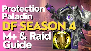 Protection Paladin Season 4 Beginner Guide for Raid & M+ | Dragonflight 10.2.6