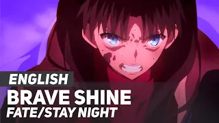 Fate/Stay Night - "Brave Shine" (FULL Opening) | ENGLISH ver | AmaLee