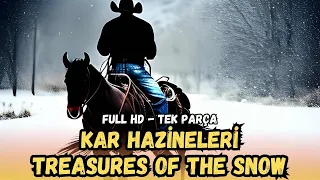 Snow Treasures | (Treasures of the Snow) Watch Turkish Dubbed | Cowboy Movie | 1960 | Watch Full Mov