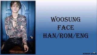 Woosung - Face (Han/Rom/Eng) Lyrics