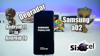 Degradar Samsung A02 Bit 2 *Android 11 to Android 10*