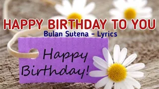 happy birthday to you - bulan sutena