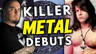 BEST METAL DEBUTS OF ALL TIME!