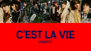 [LYRICS/가사] CRAVITY(크래비티) - C’est La Vie