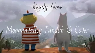 Ready Now - Moominvalley - Cover & Too-ticky Fandub