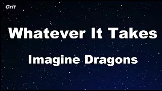 Whatever It Takes - Imagine Dragons Karaoke 【With Guide Melody】 Instrumental