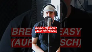 „Breathe Easy“ von Blue auf Deutsch😮‍💨 #breatheeasy #blue #sänger #cover #deutsch