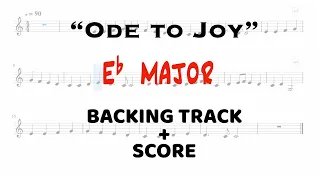 "Ode To Joy" - Eb MAJOR - BACKING TRACK - 60+90 bpm practice