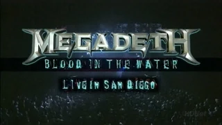 Megadeth - 04 Skin O' My Teeth - Blood in the Water - Live in San Diego 2008 - 720p HD