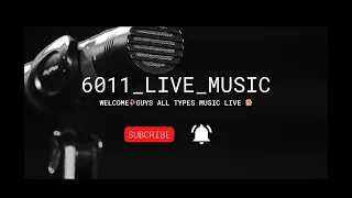 6011 live✨|| #6011live || Welcome🥳 to all..6011 live music...🥰Always happy in your life .....🥀💓💕