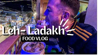 Leh Ladakh FOOD VLOGGING ! Trying some different local food in town - India Motovlog EP61