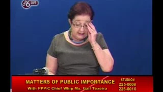 Matters of Public Importance with PPP/C Chief Whip Gail Teixeira July 13th 2017